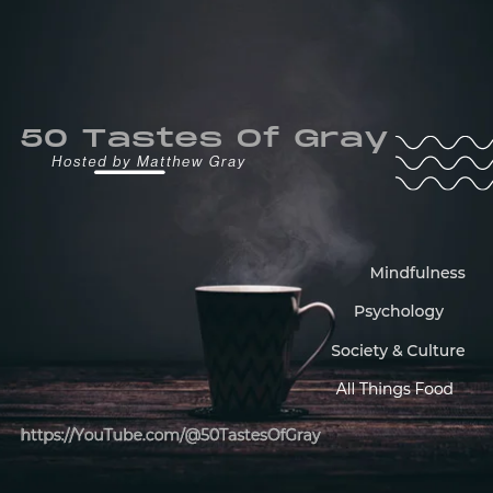50 Tastes Of Gray, a ChatCast for Everyone!